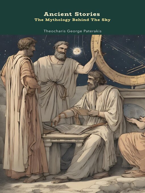 Title details for The Mythology Behind the Sky by Theocharis George Paterakis - Available